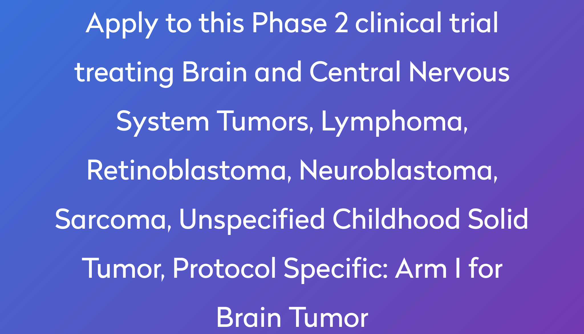 arm-i-for-brain-tumor-clinical-trial-2023-power